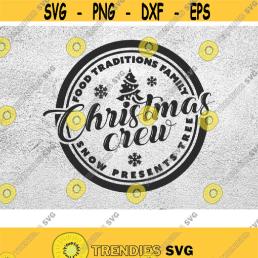 Christmas Crew Svg Christmas Svg New Year Svg Happy New Year Christmas food snow Svg eps dxf eps png vector 300dpi Design 202