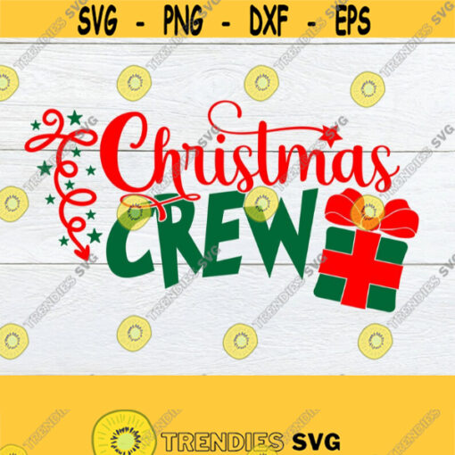 Christmas Crew. Matching family Christmas shirts svg. Christmas Crew svg. Family Christmas svg. Sibling Christmas. Cousin Christmas. Design 1440