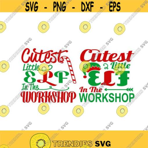Christmas Cutest little Elf in the workshop Cuttable Design SVG PNG DXF eps Designs Cameo File Silhouette Design 1661