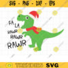 Christmas Dinosaur SVG DXF Holidays Fa La Rawr Dinosaur Wearing Santa hat Funny Christmas svg dxf Cut Files for Cricut Clipart copy