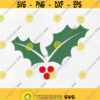 Christmas Holly Svg Holly Svg Mistletoe Svg Winter Svg Christmas SVG Silhouette Cut Files Cricut Cut Files Design 25