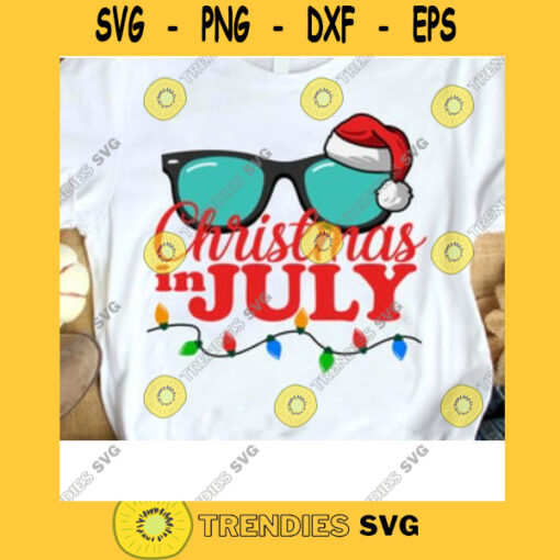 Christmas In July Svg Funny July Holiday Svg Santa Hat Sunglasses Svg Summer Celebration Svg Vacation Svg Summer Vacation Svg