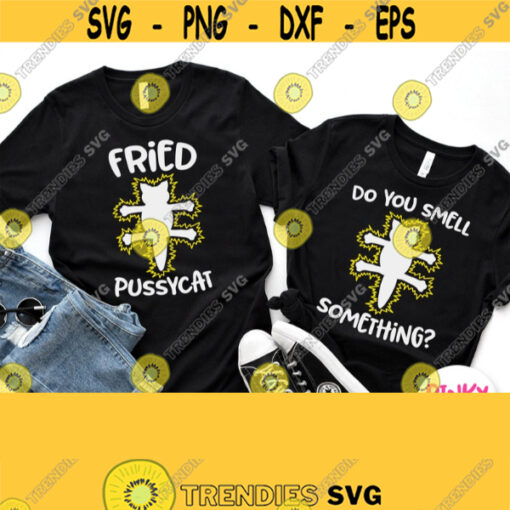 Christmas Matching Shirts Svg Funny Christmas Shirts Svg 2 Designs Do You Smell Something Fried Pussycat Svg Png Pdf Eps Jpg Dxf Design 255