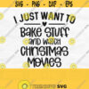 Christmas Movie Svg Movie Shirt Svg Cute Christmas Svg Cut File Christmas Baking Svg Christmas Png Digital Download Design 815