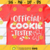 Christmas Official cookie tester SVG Cookie baking cut file