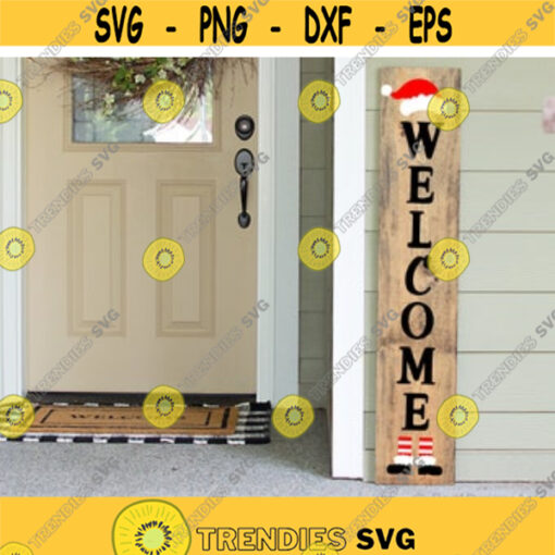 Christmas Porch Sign Svg Welcome Porch Sign Christmas Svg Elf Feet Vertical Sign Svg Welcome to our Home Svg File for Cricut Png