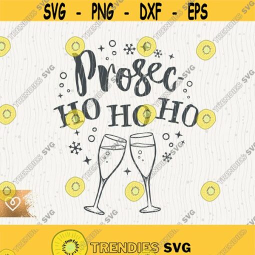 Christmas Prosecco Svg Ho Ho Ho Santa Claus Png Prosecco Cut File for Cricut Instant Download Drinking Christmas Png Sparkling Christmas Design 389