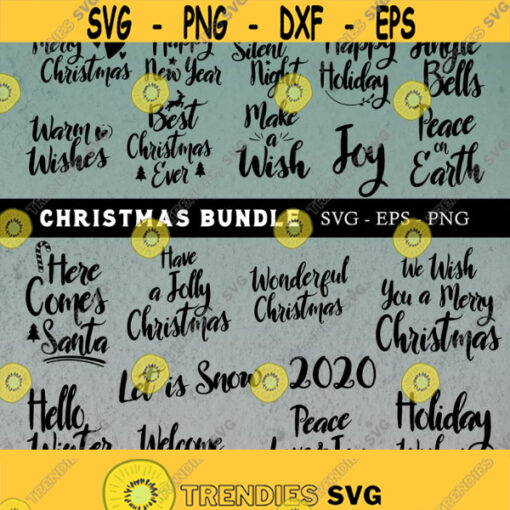 Christmas Quotes Svg Christmas Bundle Svg Christmas Sign Svg Christmas Hand Lettered Svg Cricut Files Svg Png and Eps Design 306