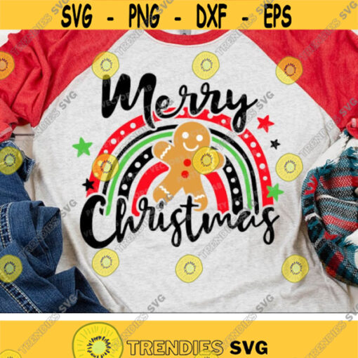 Christmas Rainbow Svg Merry Christmas Svg Gingerbread Svg Dxf Eps Png Cookie Holiday Cut Files Kids Shirt Design Silhouette Cricut Design 2925 .jpg
