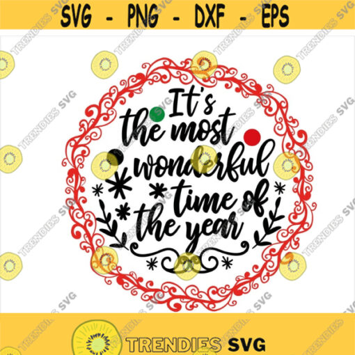 Christmas SVG Its the most wonderful time of the year SVG snow Merry Christmas svg snowflake svg Svg Files Cricut Cut Files Design 414