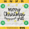 Christmas SVG Merry Christmas Yall svg png jpeg dxf Silhouette Cricut Commercial Use Vinyl Cut File Winter Holiday Small Business 1847