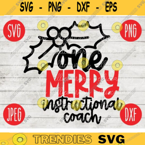 Christmas SVG One Merry Instructional Coach svg png jpeg dxf Silhouette Cricut Small Business Vinyl Cut File Winter Holiday School Digital 2581