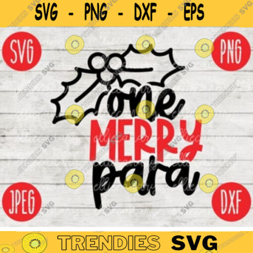 Christmas SVG One Merry PARA png jpeg dxf Silhouette Cricut Small Business Vinyl Cut File Winter Holiday School Digital 2398