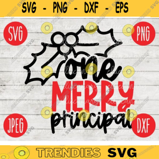 Christmas SVG One Merry Principal png jpeg dxf Silhouette Cricut Small Business Vinyl Cut File Winter Holiday School Digital 2666
