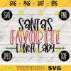 Christmas SVG Santas Favorite Lunch Lady svg png jpeg dxf Silhouette Cricut Commercial Use Vinyl Cut File Winter Holiday School 886
