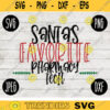 Christmas SVG Santas Favorite Pharmacy Tech png jpeg dxf Silhouette Cricut Commercial Use Vinyl Cut File Winter 996