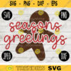 Christmas SVG Seasons Greetings Gingerbread svg png jpeg dxf Silhouette Cricut Vinyl Cut File Winter Holiday Shirt Small Business 2130