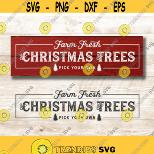 Christmas SVG files for Cricut designs sayings tree svg Farm Fresh Christmas Trees svg Christmas Sign svg Farmhouse Christmas sign svg Design 63