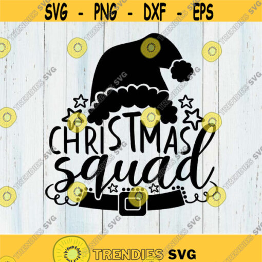 Christmas Squad Svg Christmas Svg Funny Santa Squad Kids Christmas Svg Elf Reindeer Snowman Christmas Shirt Svg for Cricut Png