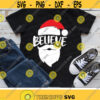 Christmas Svg Believe Svg Santa Face Svg Dxf Eps Png Funny Santa Cut Files Kids Shirt Design Winter Holiday Clipart Silhouette Cricut Design 2817 .jpg