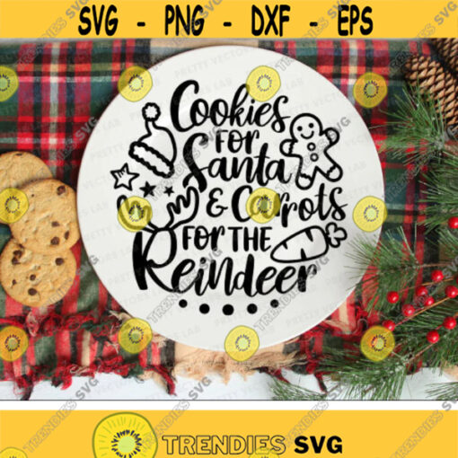 Christmas Svg Cookies for Santa Carrots for the Reindeer Svg Santa Plate Svg Dxf Eps Png Kids Funny Holiday Cut Files Silhouette Cricut Design 2790 .jpg
