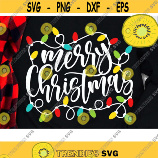 Christmas Svg Merry Christmas Svg Christmas Lights Svg Christmas Cut Files Dxf Eps Png Design 67 .jpg