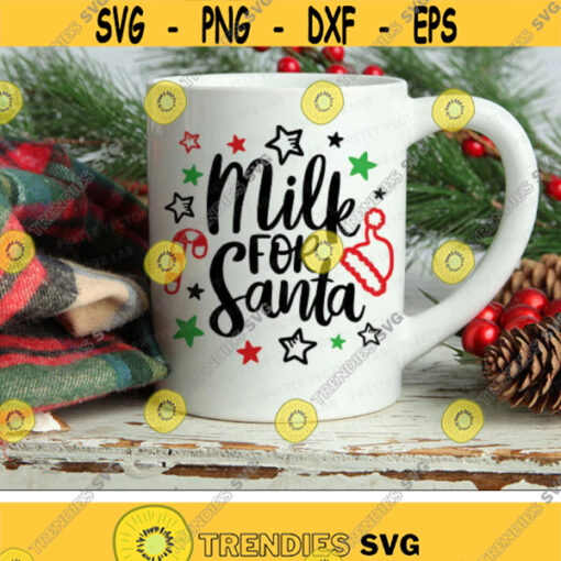Christmas Svg Milk For Santa Svg Santa Milk Bottle Svg Dxf Eps Png Christmas Mug Cut Files Funny Holiday Quote Kids Silhouette Cricut Design 3121 .jpg