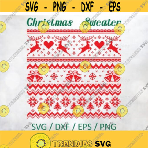 Christmas Sweater SVG Ugly Christmas Sweater SVG Sweater Pattern Svgs Cut File Silhouette Cricut Digital File Design 18
