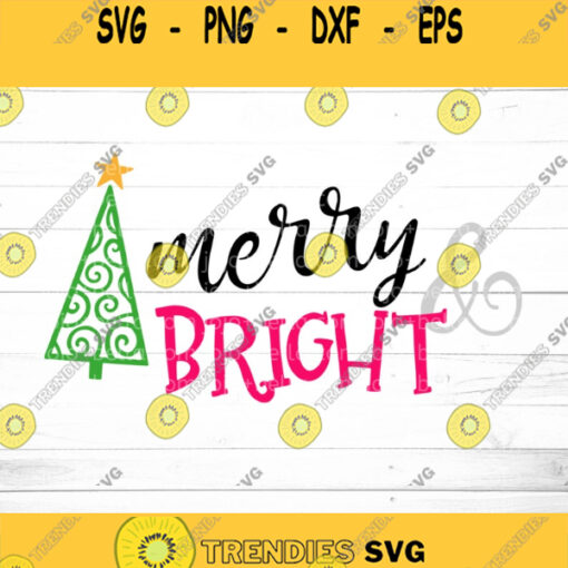 Christmas Tree SVG Merry and Bright SVG Christmas Clipart Christmas Svg Merry Christmas Svg Xmas Tree clipart Christmas dxf Iron on