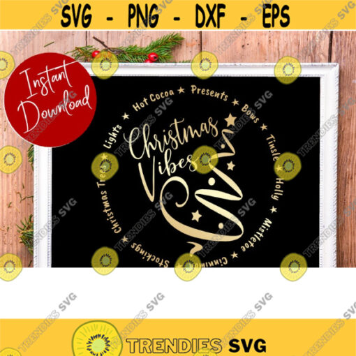 Christmas Vibes SVG Christmas Sign SVG Christmas SVG Files For Cricut Christmas Vibes Cut Files Vintage Christmas Sign Dxf .jpg