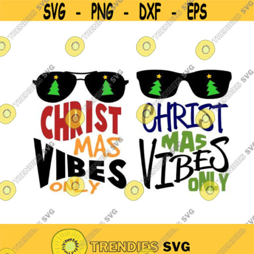 Christmas Vibes only Cuttable Design SVG PNG DXF eps Designs Cameo File Silhouette Design 1940