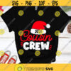 Christmas cousin crew svg Christmas svg Cousin crew svg Christmas cousin shirts cut files