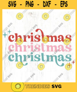Christmas stacked Retro Holiday SVG cut file Boho Christmas svg Christmas mama shirt svg Christmas spirit Commercial Use Digital File