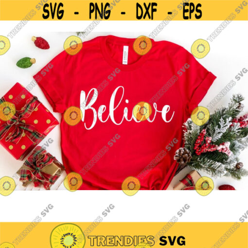 Christmas svg Believe svg Believe png design christmas svg Christmas Shirt Svg Christmas CLIPART Christmas Svg Files for Cricut