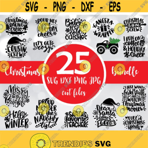 Christmas svg bundle Set of 25 Christmas svg designs Christmas sayings svg Christmas bundle svg for Cricut Silhouette Design 1436