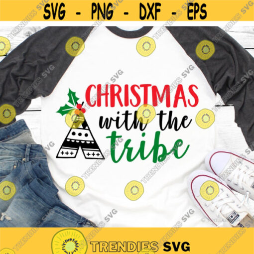 Christmas with my Tribe Svg Family Christmas Svg Christmas Tribe Svg Svg Christmas Designs Christmas Svg File for Cricut Png