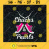 Chucks And Pearls 2021Converse Chuck Taylor Pearl Necklaces Inauguration 2021 Harris Svg File For Cricut