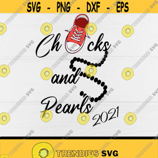 Chucks And Pearls svgChucks and Pearls 2021BLM black women black girl magic African AmericanDigital DownloadPrintSublimation Design 378