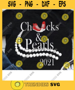 Chucks and Pearls 2021 Svg Kamala Svg Chucks and Pearls Svg Red Chucks Svg Kamala Harris Svg Inauguration Day Svg Svg Jpg Png Eps Dxf