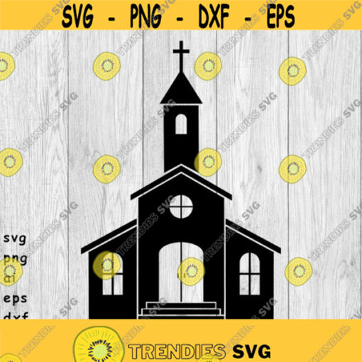 Church Church Building svg png ai eps dxf DIGITAL FILES for Cricut CNC and other cut or print projects Design 269