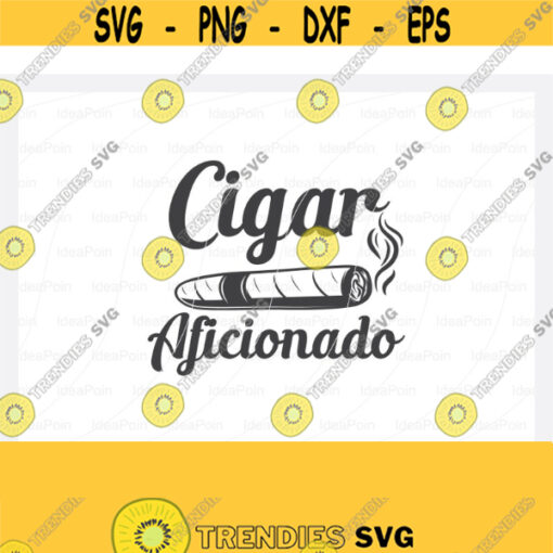 Cigar aficionado Svg Cigars SVG Smoker smoke svg Cigar Aficionado Cigars havana Svg Cigars lit svg Cigar SVG Bundle cigars pipe SVG