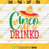 Cinco de drinko SVG Cut File clipart printable vector commercial use instant download Design 117