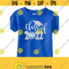 Class Of 2022 Svg Graduation SVG Senior T Shirt Svg Grad Monogram Svg Grad T Shirt Svg SVG DXF Eps Ai Pdf Png Jpeg Cut Files