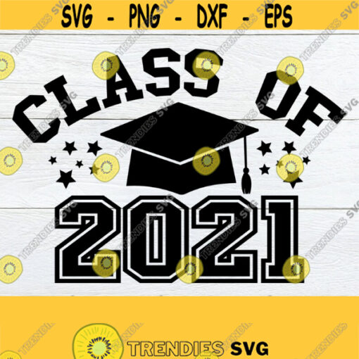 Class of 2021 2021 Senior Graduating in 2021 2021 Grad 2021 svg Graduate svg Graduation svg Graduation Class of svg Cut File SVG Design 128