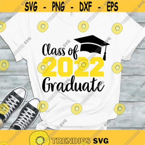 Class of 2022 Graduate SVG Graduate 2022 SVG Class of 2022 SVG Graduation 2022 svg