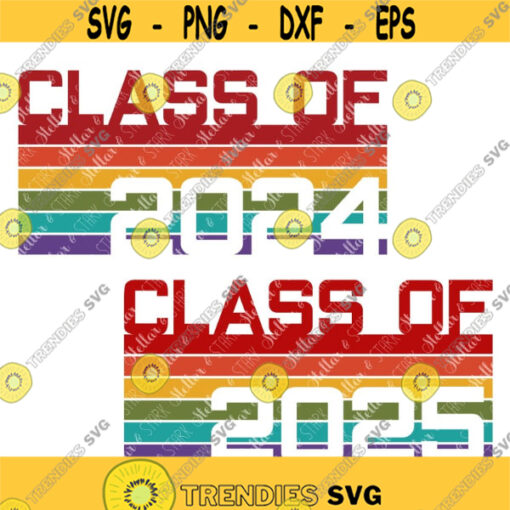Class of 2024 and 2025 Futuristic Rainbow SVG Graduation 2024 2025 SVG High School Svg Senior Svg 2024 SVG 2025 Svg School Svg Design 176 .jpg