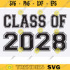 Class of 2028 SVG class of 2028 Seniors 2028 SVG png Graduation class of 2028 svg png first day of school jersey font Back to School copy