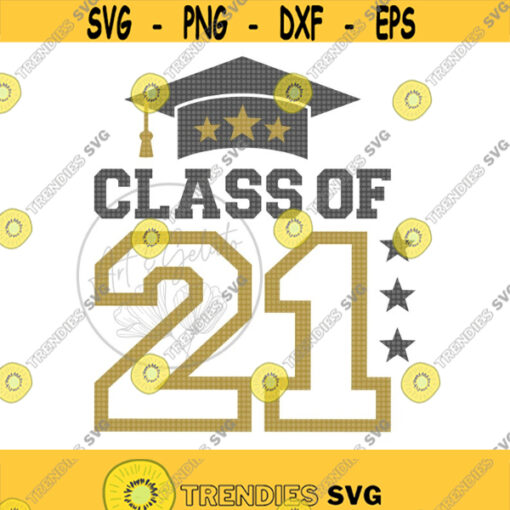 Class of 21 SVG Class of 2021 Svg Graduation Svg Graduate 2021 Svg Senior 2021 Svg High School Grad Svg Graduation Cap Svg Proud Grad Design 302