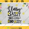Classy Sassy and a Bit Smart Assy Svg Cut File Girl Quote Svg Sweet Southern Sassy Svg Silhouette Svg Cricut Girl Saying Png Cutting Files.jpg