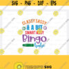 Classy sassy and a bit smart assy bingo babe Svg Bingo Svg Bingo Dauber SVG File Bingo PNG Bingo Typography Bingo T shirt Gambling SVG